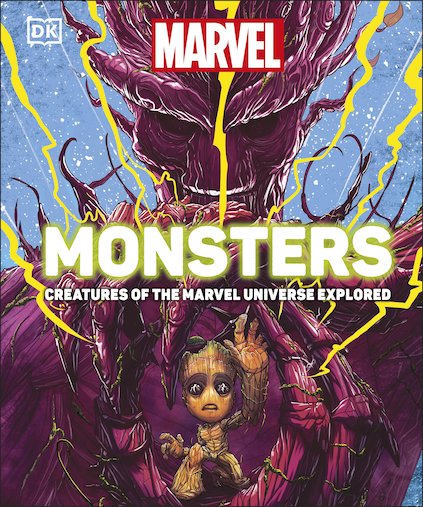 DK: Marvel Monsters - Creatures Of The Marvel Universe Explored (Hardback)