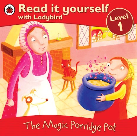 Read It Yourself with Ladybird: Level 1 - The Magic Porridge Pot