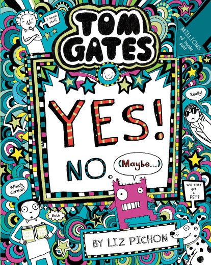 Tom Gates #8: Yes! No (Maybe…..)