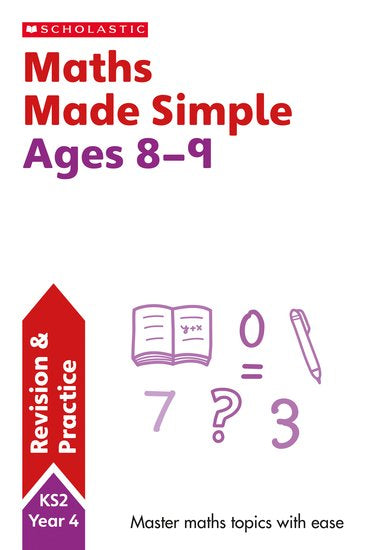Scholastic SATs Made Simple: Maths - Ages 8-9