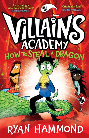 Villains Academy: How To Steal A Dragon