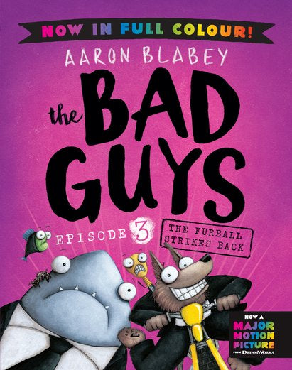 The Bad Guys - Episode 3: The Furball Strikes Back