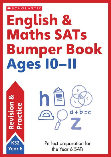 Scholastic: English & Maths SATs Bumper Book - Age 10-11