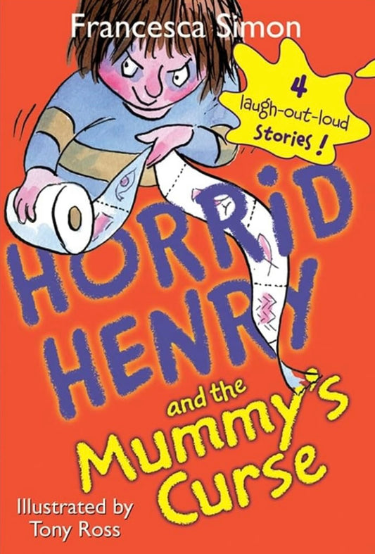 Horrid Henry And The Mummy’s Curse