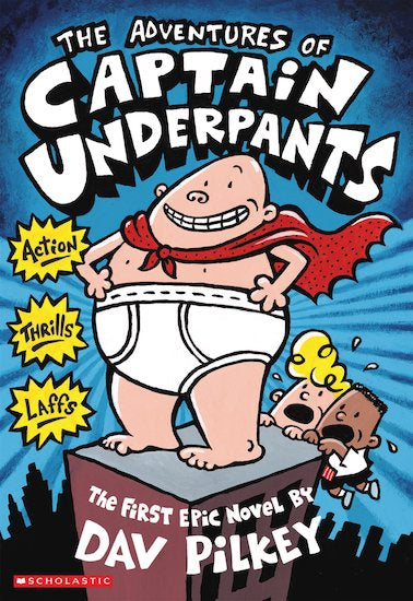 Captain Underpants #1: The Adventures Of Captain Underpants