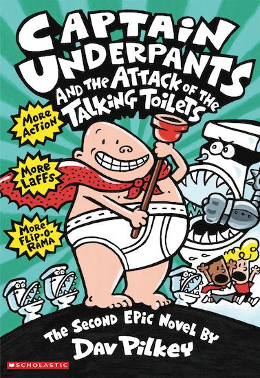 Captain Underpants #2: Captain Underpants And The Attack Of The Talking Toilets