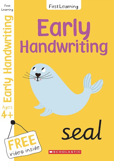 Scholastic Early Learning: Early Handwriting - Age 4-5