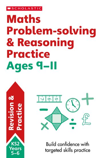 Scholastic SATs Made Simple: Maths Problem-Solving & Reasoning - Ages 10-11