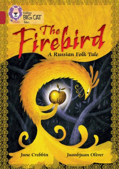 Collins Big Cat Tales: The Firebird - A Russian Folk Tale