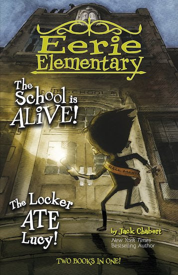 Eerie Elementary: The School Is Alive/The Locker Ate Lucy