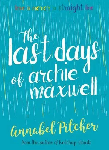 The Last Days Of Archie Maxwell