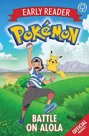 Pokemon Early Reader: Battle On Alola