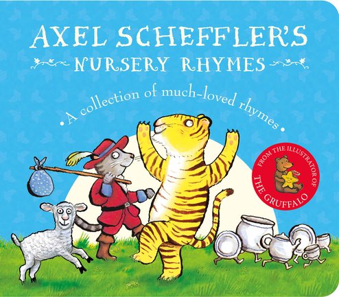 Axel Scheffler’s Nursery Rhymes