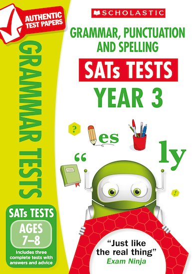 Scholastic: Grammar, Punctuation & Spelling SATs Tests: Ages 7-8