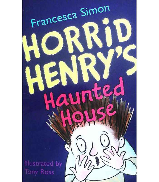 Horrid Henry’s Haunted House
