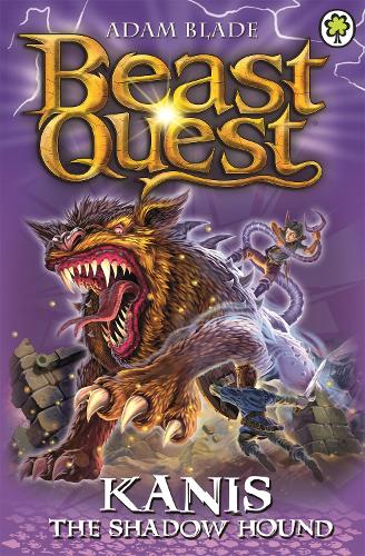 Beast Quest - S16 #4: Kanis The Shadow Hound