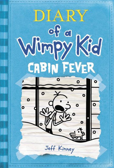 Diary Of A Wimpy Kid #6: Cabin Fever