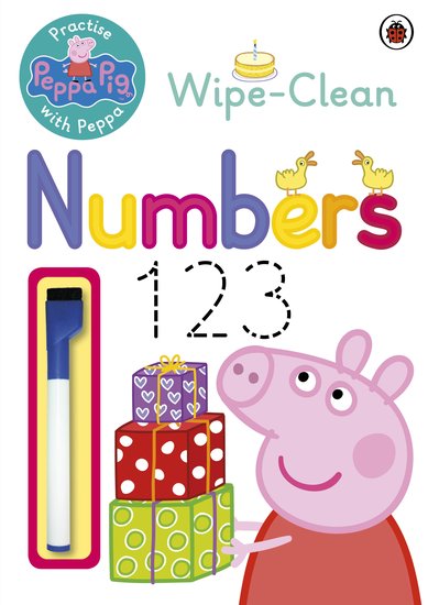 Practise With Peppa: Wipe-Clean First Numbers