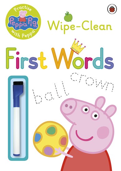 Practise With Peppa: Wipe-Clean First Words