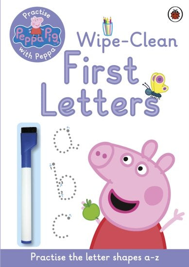 Practise With Peppa: Wipe-Clean First Letters we