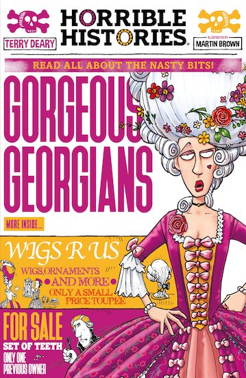 Horrible Histories: Gorgeous Georgians
