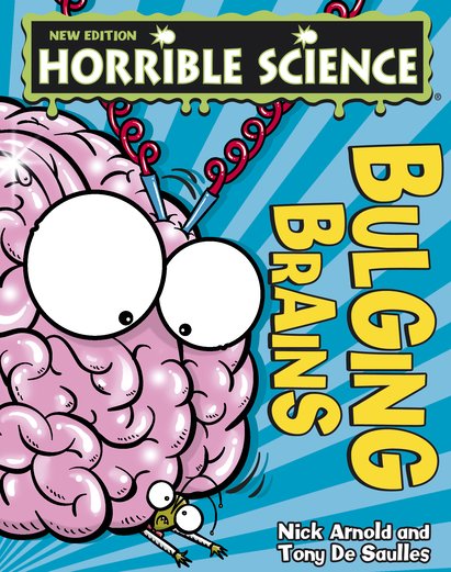 Horrible Science: Bulging Brains