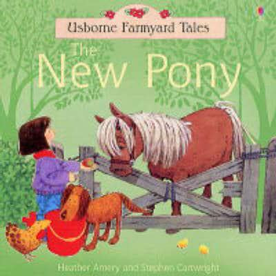 Farmyard Tales: The New Pony