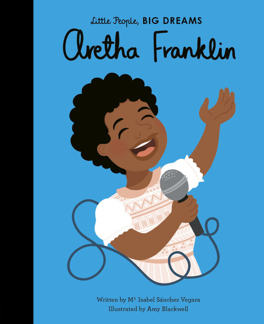 Little People, Big Dreams: Aretha Franklin