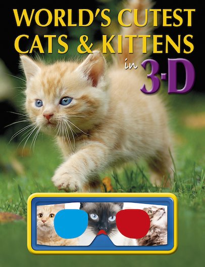 World’s Cutest Cats & Kittens in 3D