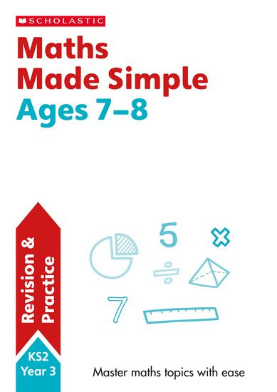 Scholastic SATs Made Simple: Maths - Ages 7-8