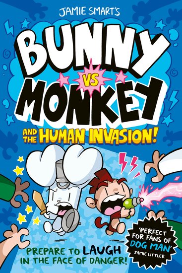 Bunny Vs Monkey: And The Human Invasion!