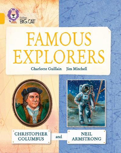Collins Big Cat Inform: Great Explorers - Christopher Columbus And Neil Armstrong