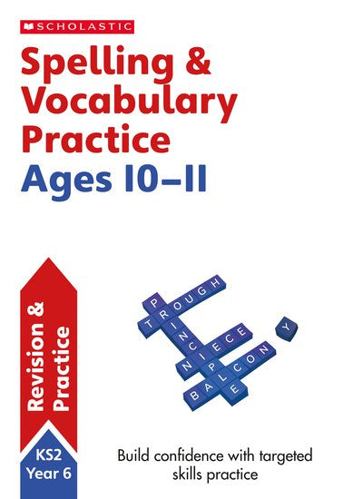 Scholastic: Spelling and Vocabulary Workbook - Ages 10-11