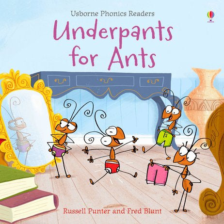 Usborne Phonics Readers: Underpants For Ants