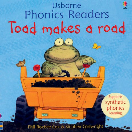 Usborne Phonics Readers: Toad Makes A Road
