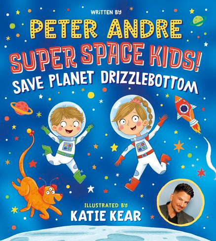 Super Space Kids! Save Planet Drizzlebottom