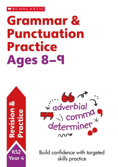 Scholastic: Grammar & Punctuation Practise - Ages 8-9