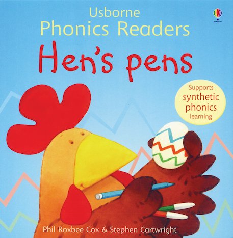 Usborne Phonics Readers:  Hen’s Pens