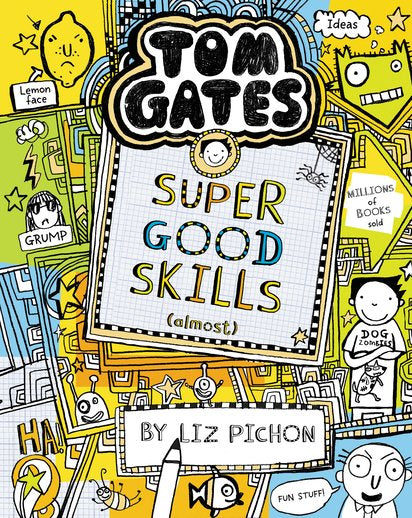 Tom Gates #10: Super Good Skills (almost)