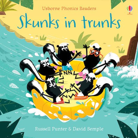 Usborne Phonics Readers: Skunks In Trunks