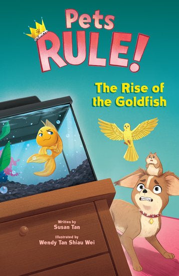 Pets Rule! #4 The Rise Of The Goldfish