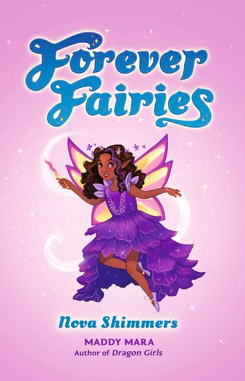 Forever Fairies #2: Nova Shimmers
