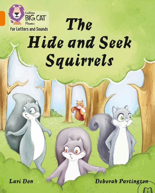 Collins Big Cat Phonics: (Orang Band 6) The Hide And Seek Squirrels