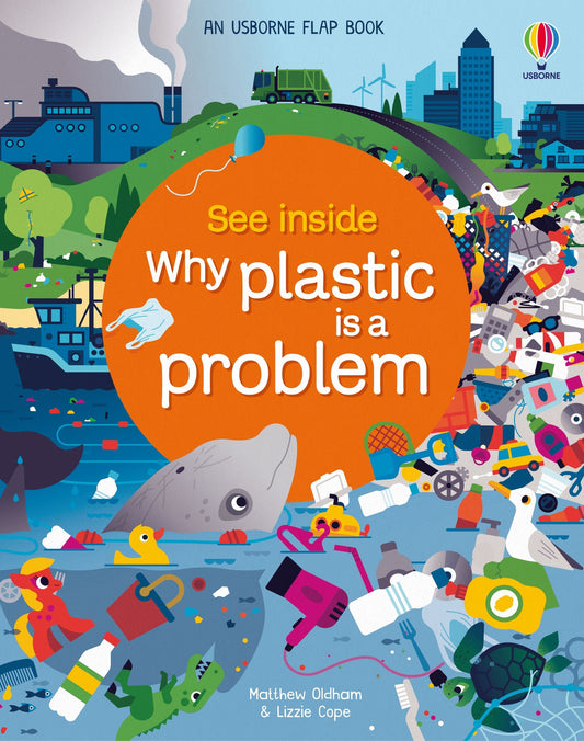 Usborne Lift-The-Flap: See Inside Why Plastic Is A Problem