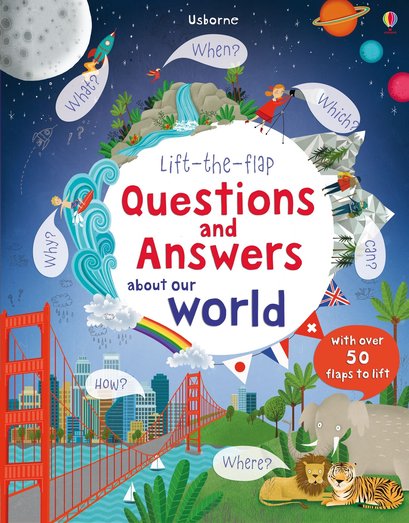 Usborne Lift-The-Flap: Questions and Answers About Our World