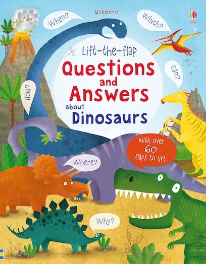 Usborne Lift-The-Flap: Questions and Answers About Dinosaurs