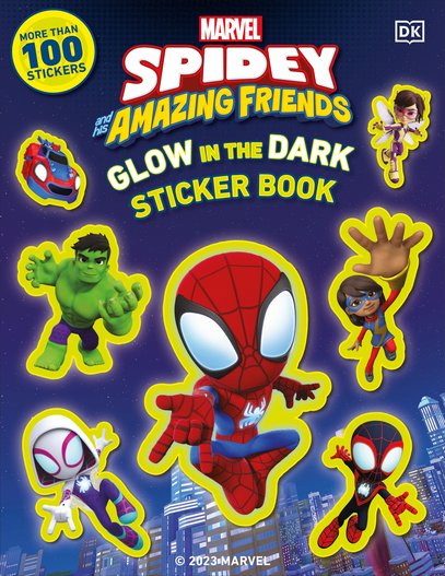 Spider and His Amazing Friends: Glow In The Dark Sticker Book