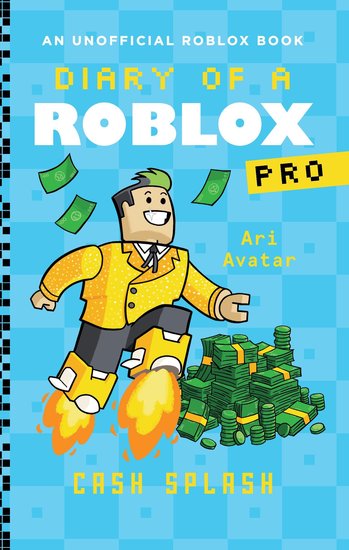 Diary Of A Roblox Pro #7: Cash Splash