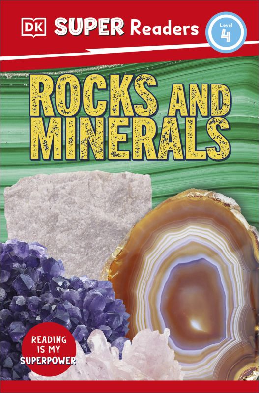 DK Super Readers Level 4: Rocks and Minerals