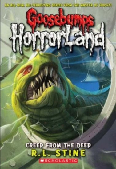 Goosebumps Horrorland: Creep From The Deep